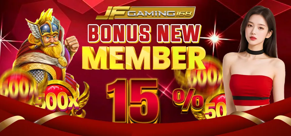 Bonus New Member 15% - JFGAMING