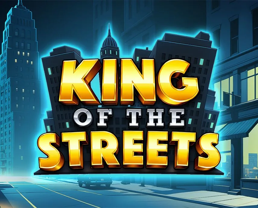 King of the Streets - JFGAMING