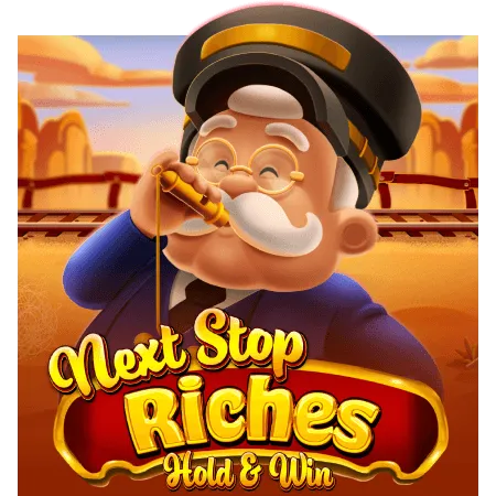 Next Stop Riches Hold & Win - JFGAMING