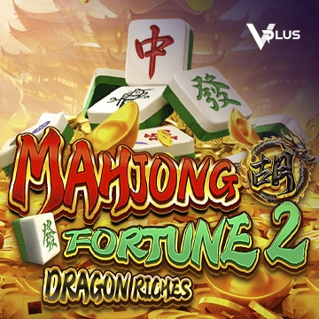 Mahjong Fortune 2: Dragon Riches - JFGAMING