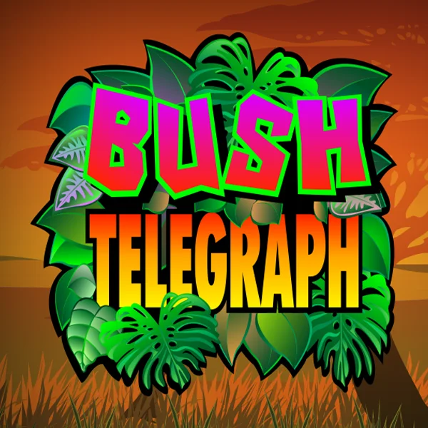 Bush Telegraph - JFGAMING