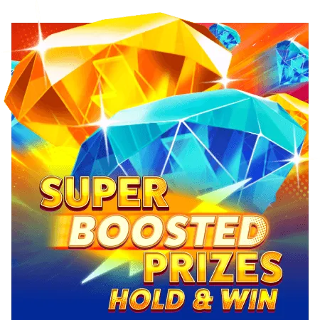 Super Boosted Prizes: Hold & Win - JFGAMING