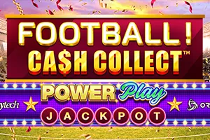 Football! Cash Collect™ PowerPlay Jackpot - JFGAMING