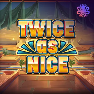 Twice As Nice - JFGAMING