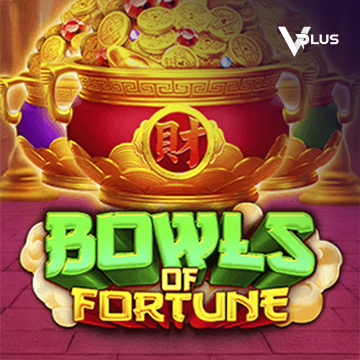 Bowls of Fortune - JFGAMING
