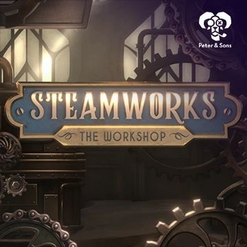 Steamworks - The workshop - JFGAMING