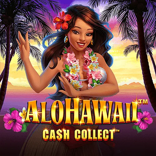 Alohawaii: Cash Collect™ - JFGAMING