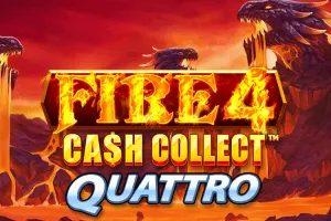 Fire 4: Cash Collect Quattro - JFGAMING