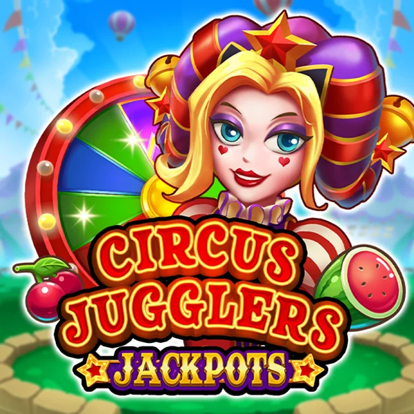 Circus Jugglers Jackpots - JFGAMING