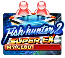 Fish Hunter 2 EX - My Club - JFGAMING