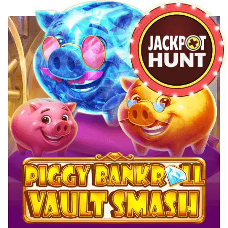 Piggy Bankroll: Vault Smash - JFGAMING