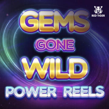 Gems Gone Wild Power Reels - JFGAMING